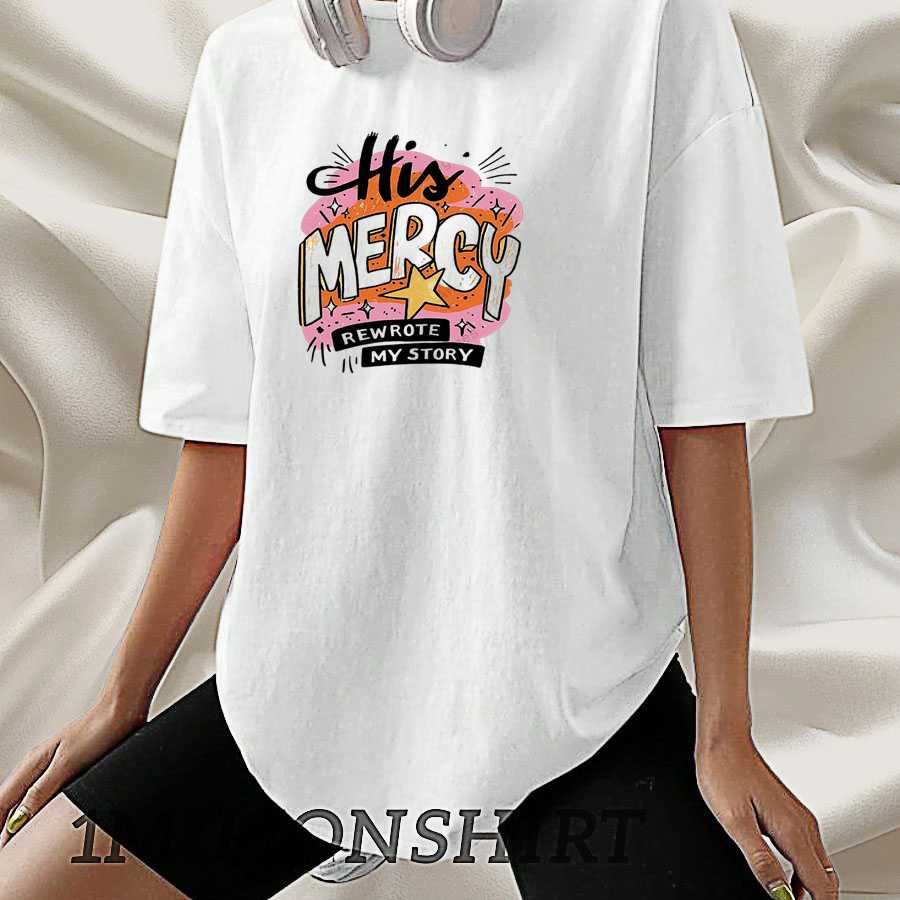 His Mercy Rewrote My Story T-Shirt Inspirational Christian Tee